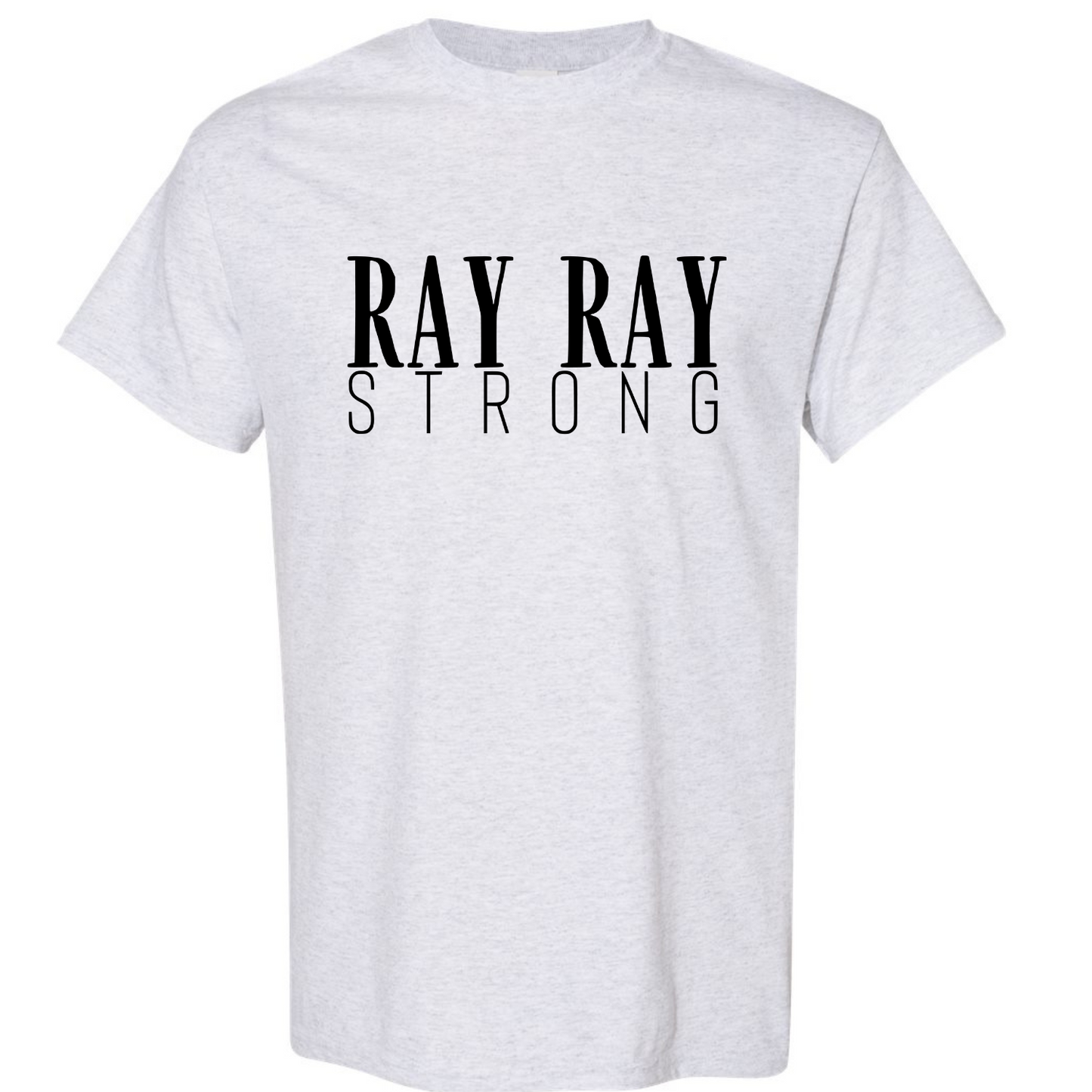 RAY RAY STRONG