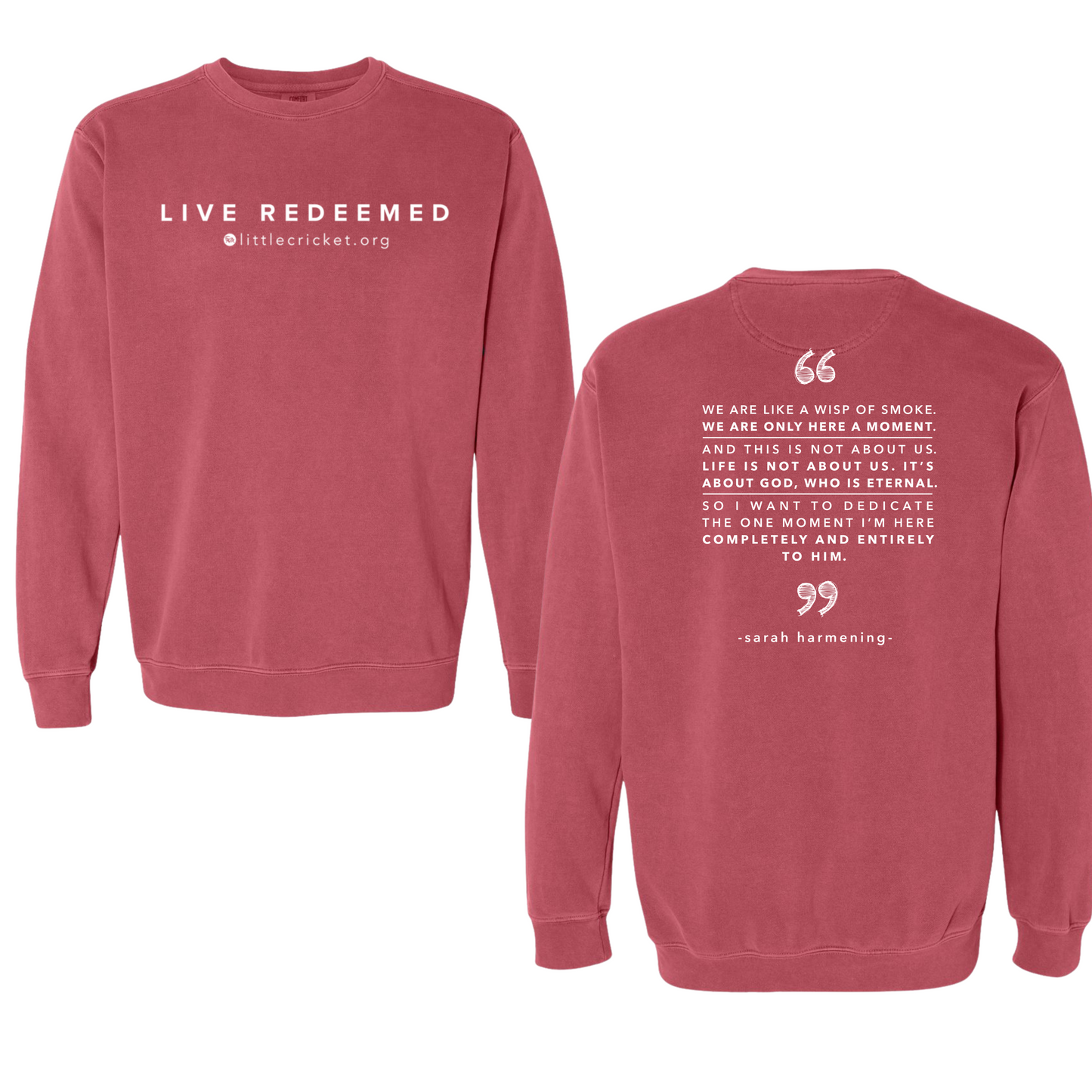 We are like a wisp of smoke. - Comfort Colors Crimson Sweatshirt 1566