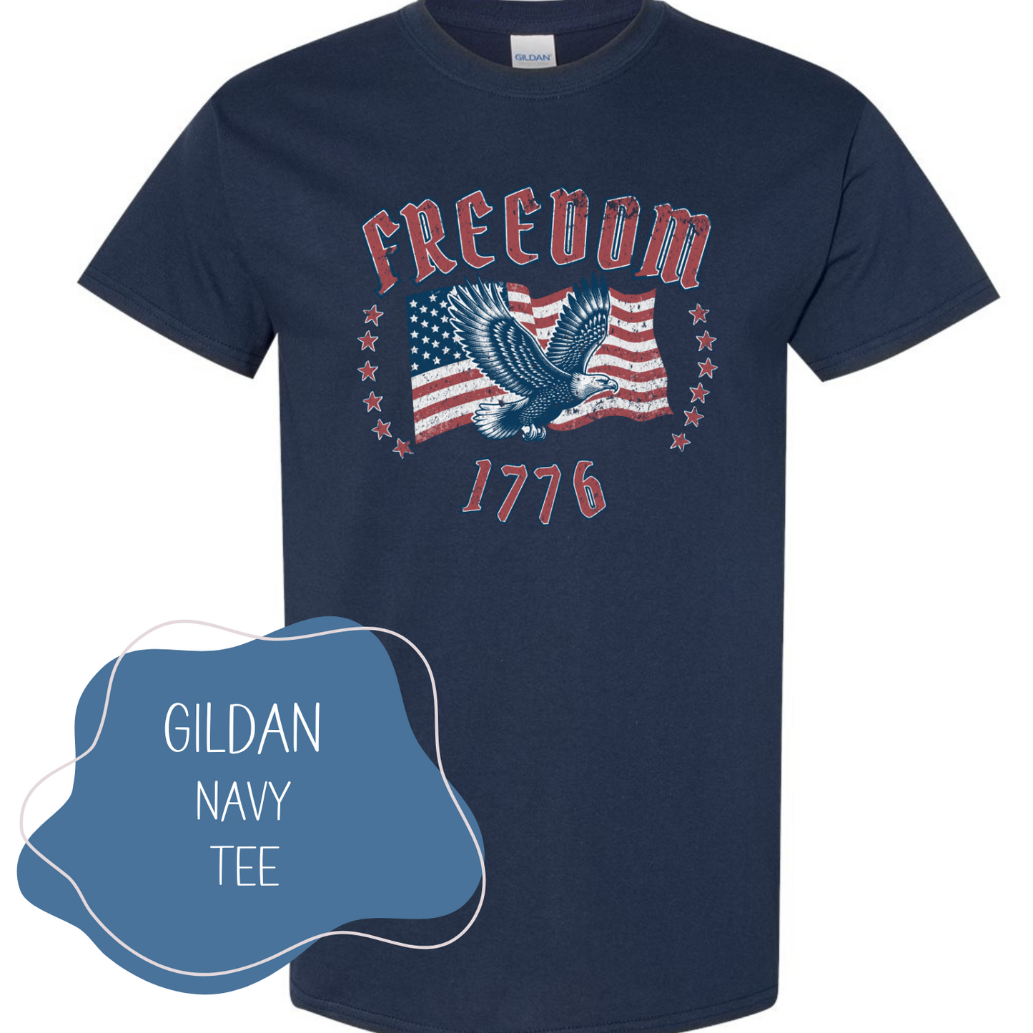 Freedom - 1776 4th of July Shirt : Navy