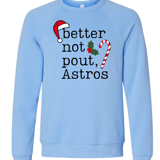 Better Not Pout Astros