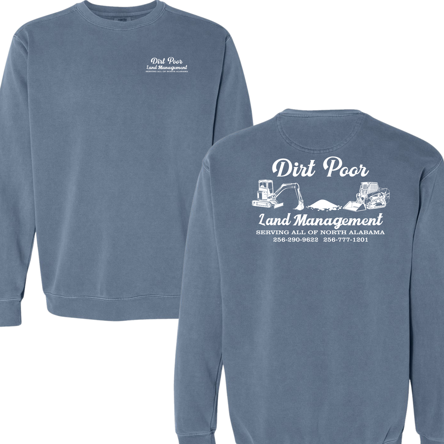 Dirt Poor Sweatshirt