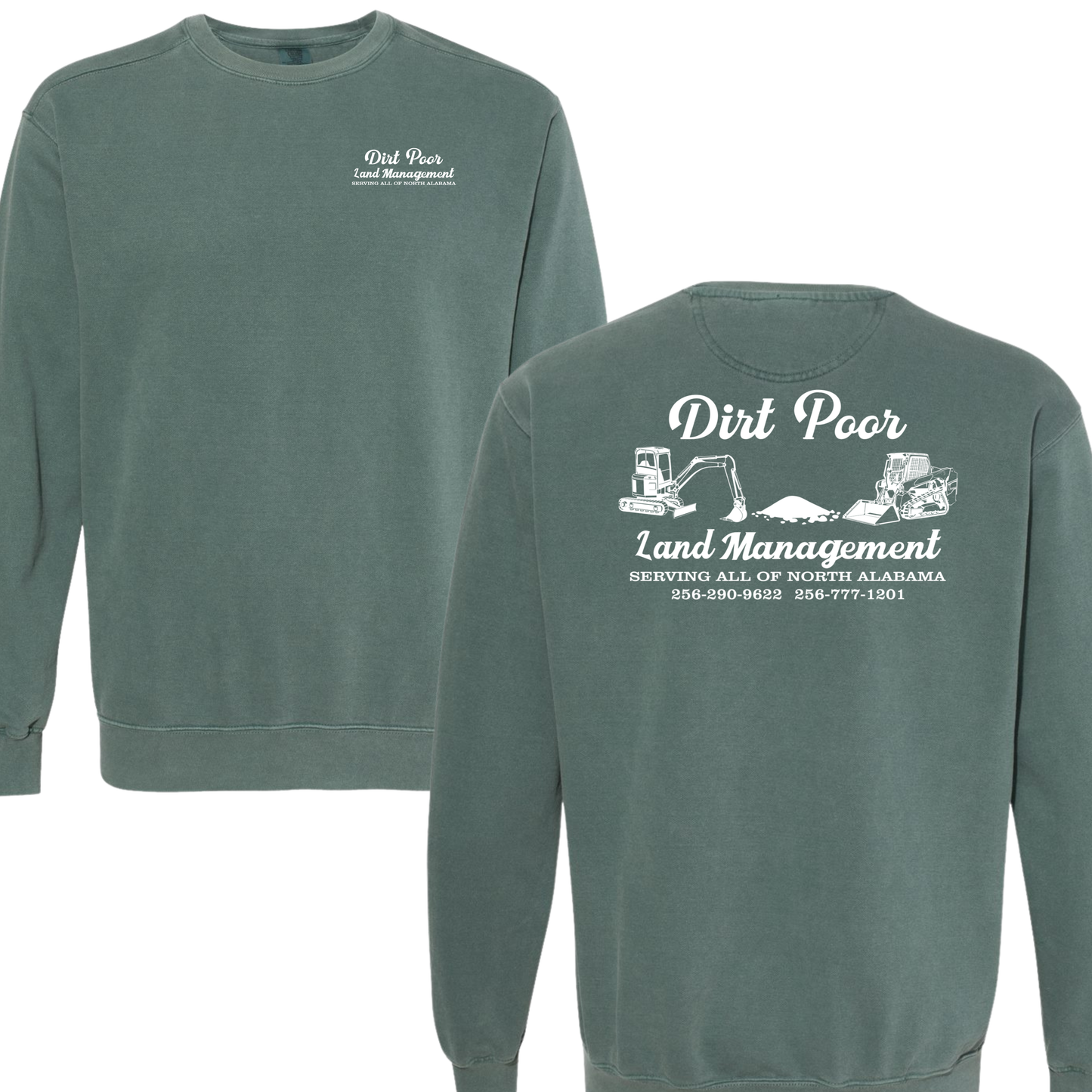 Dirt Poor Sweatshirt