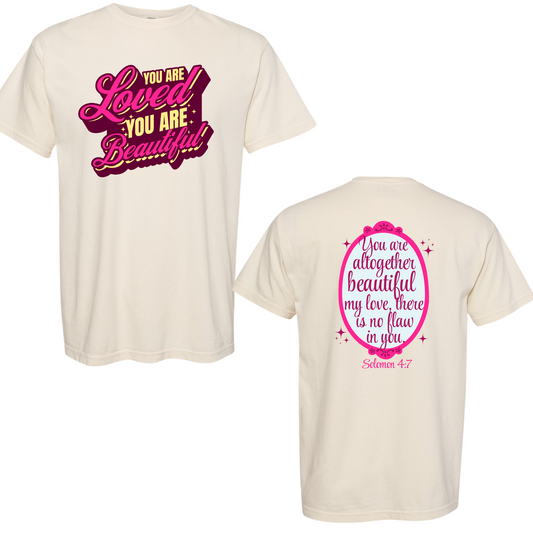 You are Loved you are Beautiful Comfort Color Ivory Short Sleeve