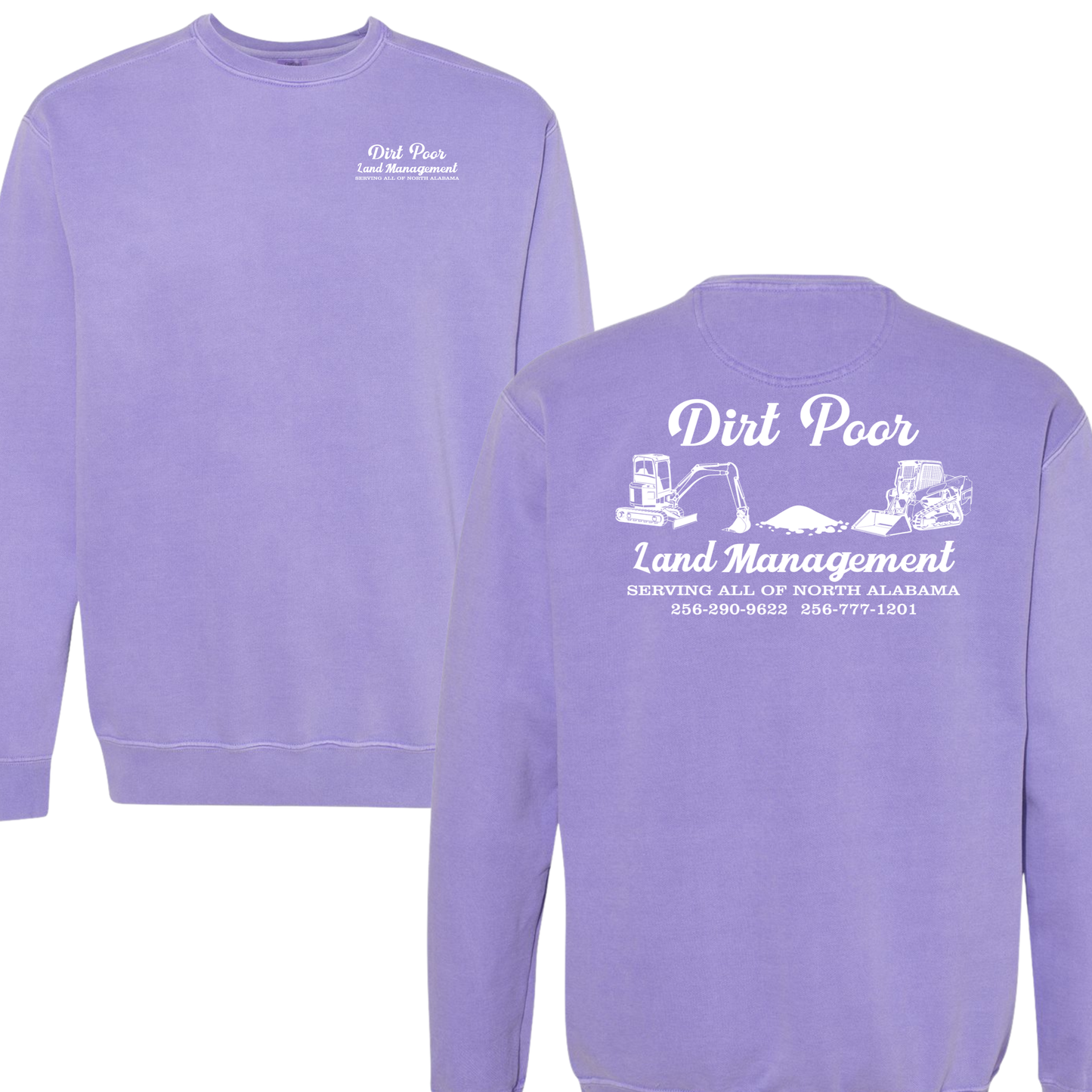Dirt Poor Sweatshirt