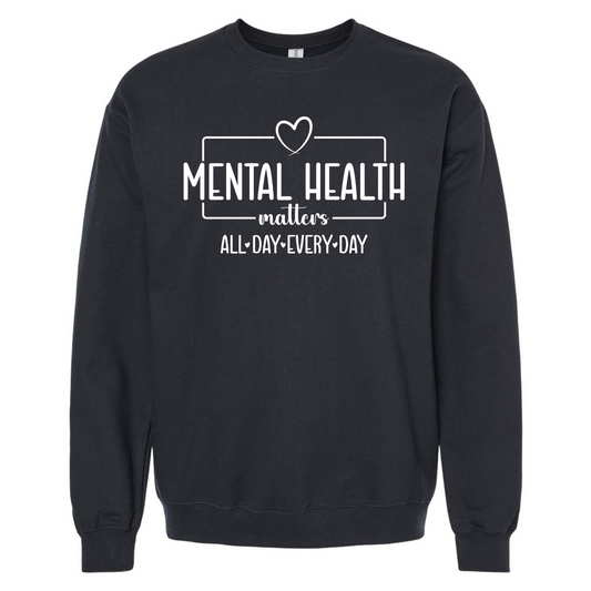 Mental Health Matters Sweatshirt